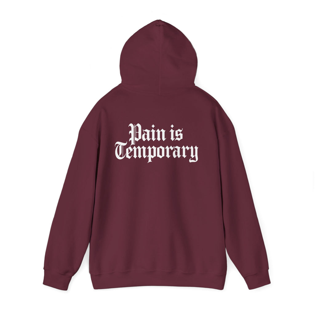 Pain is Temporary Hoodie Back Print – YourLifestyle Apparel