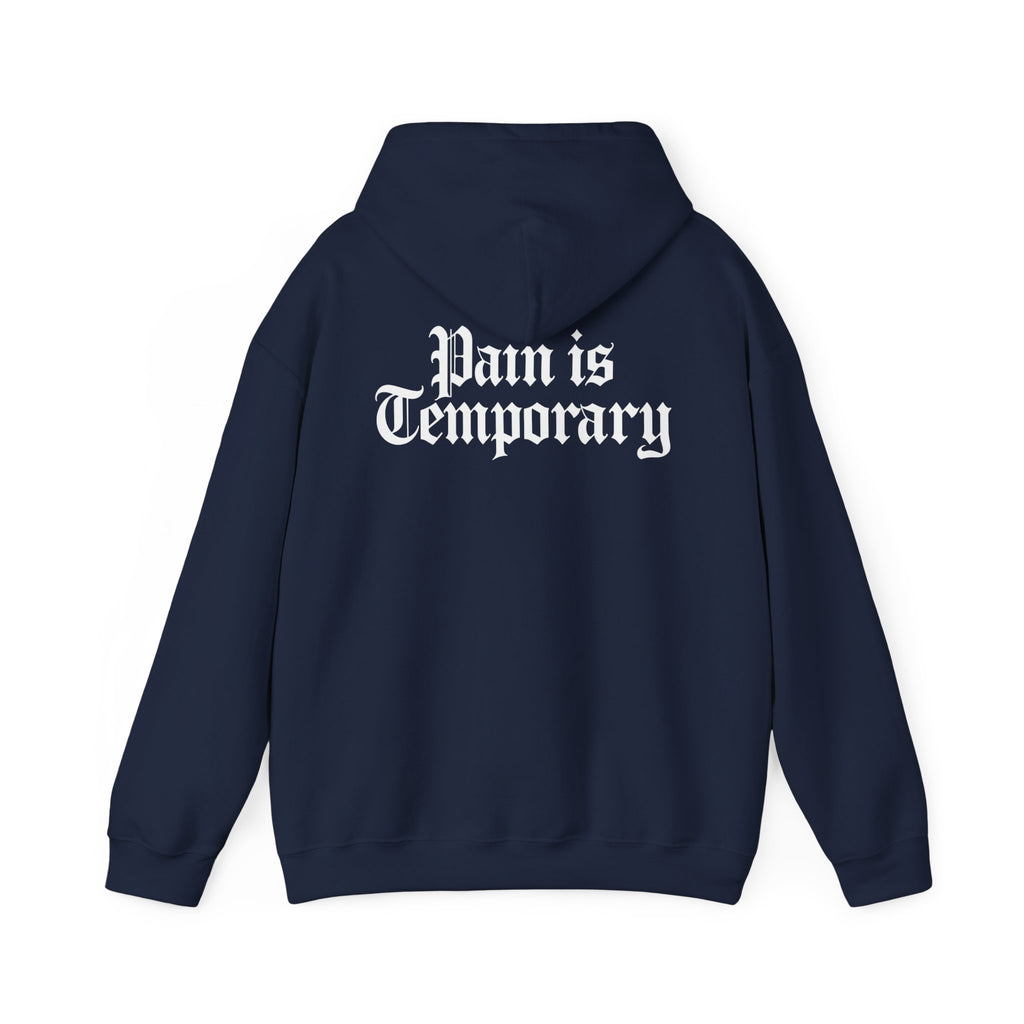Pain is Temporary Hoodie Back Print – YourLifestyle Apparel