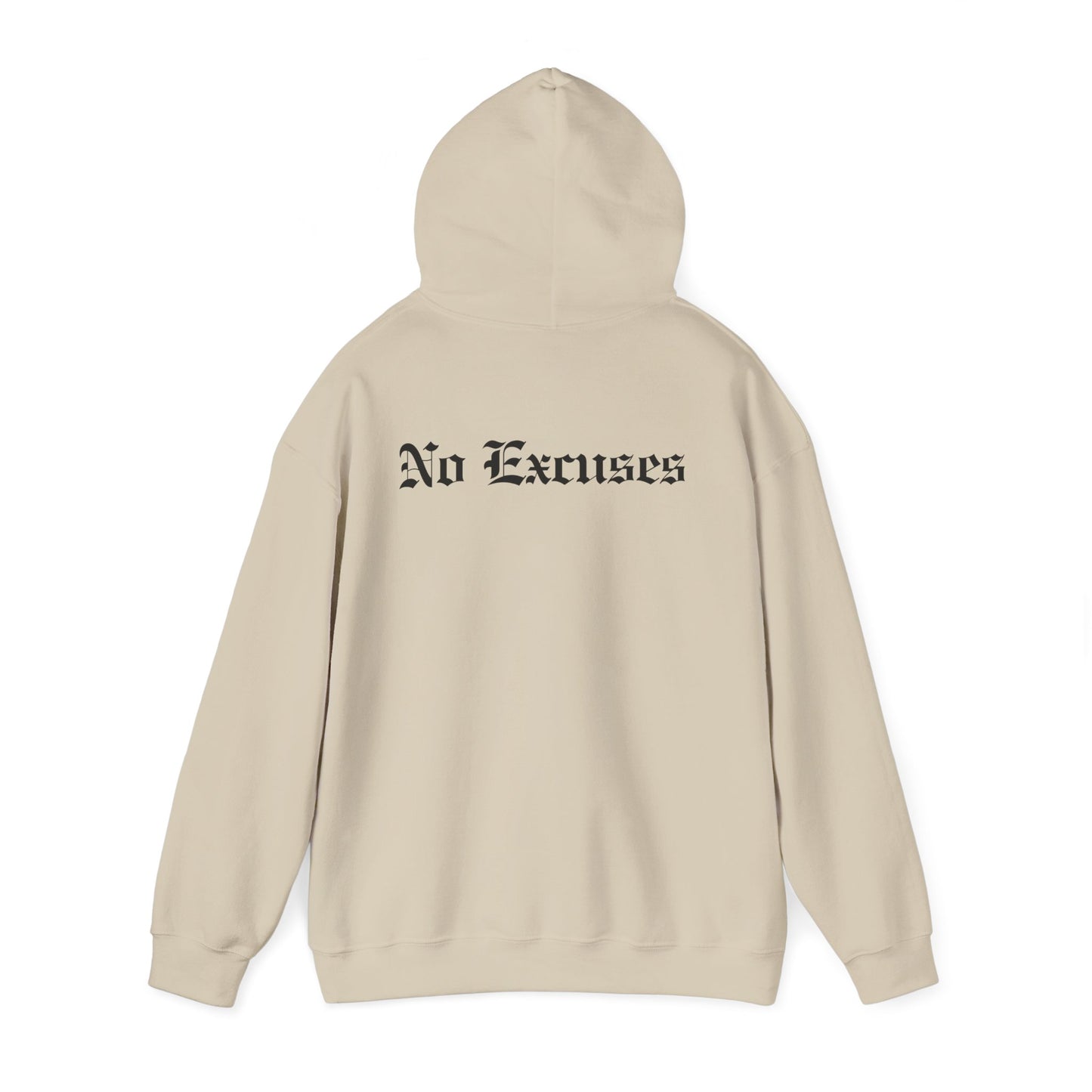 No Excuses – Old English Backprint Hoodie (Unisex)