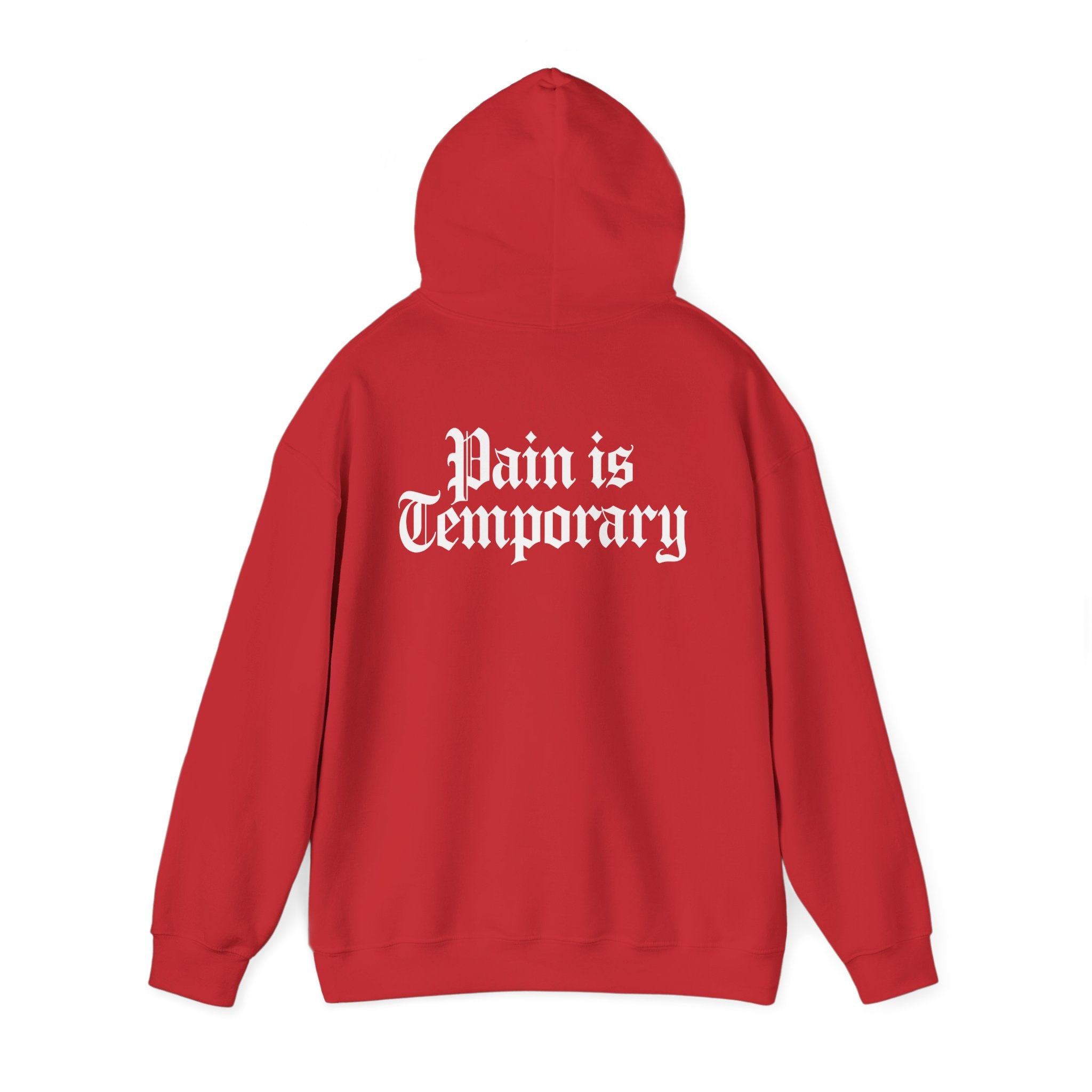 Pain is Temporary Hoodie Back Print – YourLifestyle Apparel