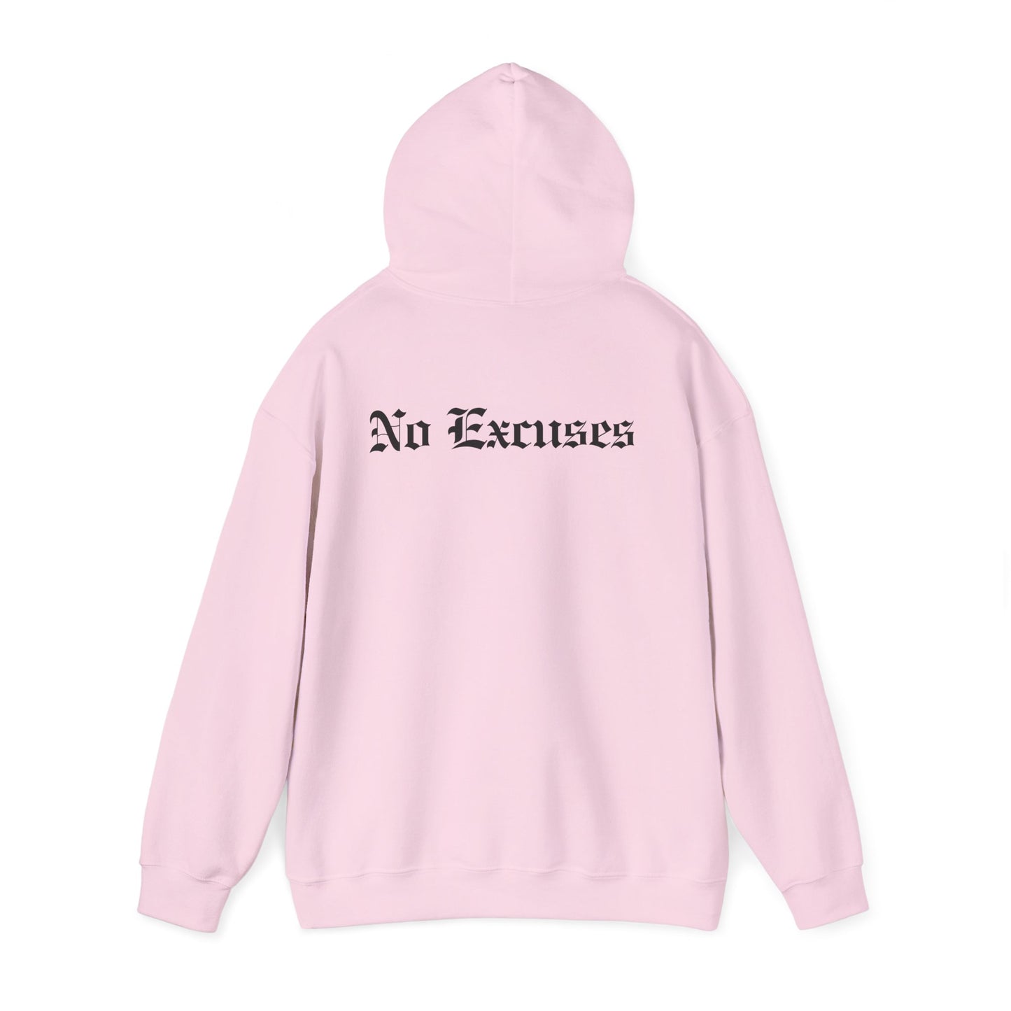 No Excuses – Old English Backprint Hoodie (Unisex)