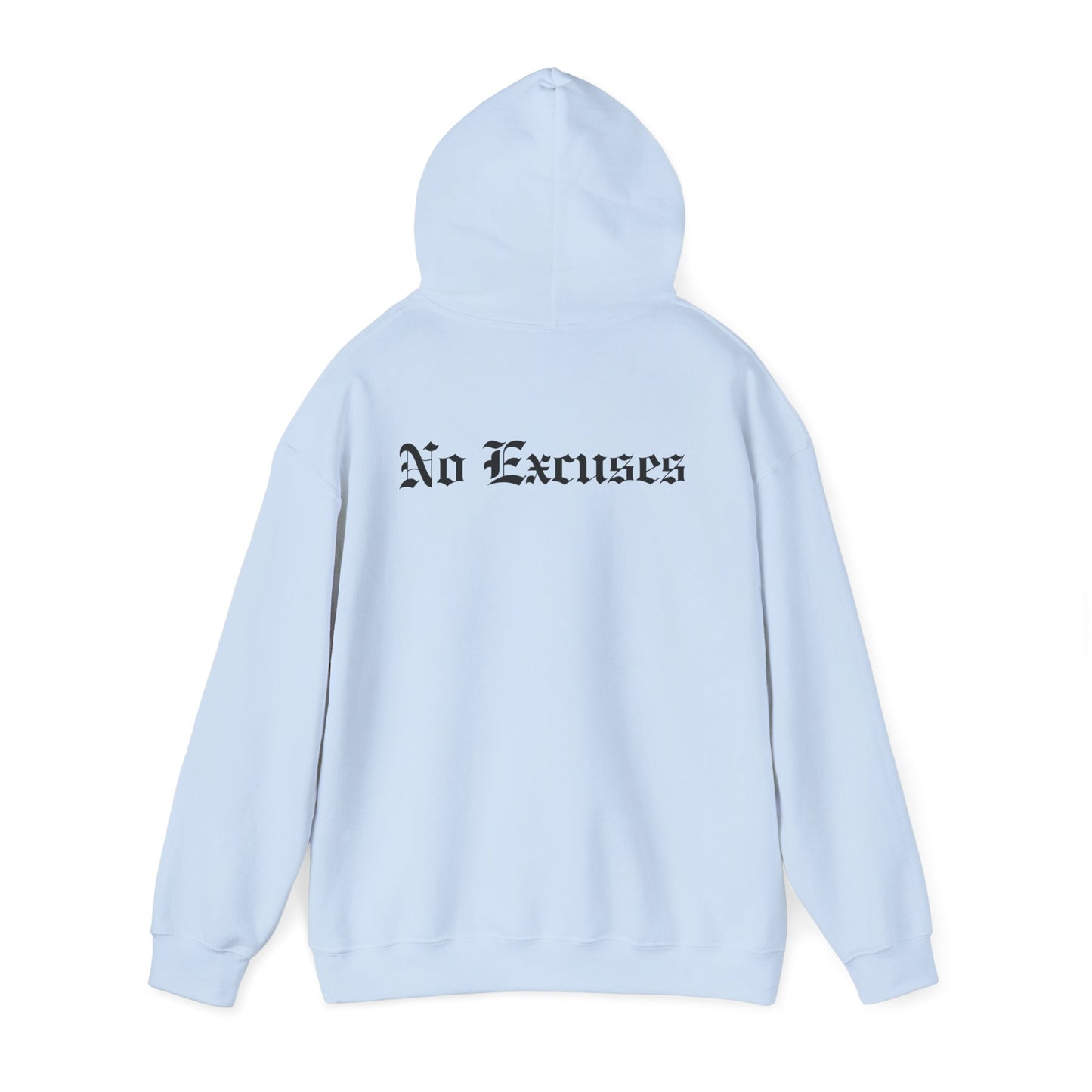 No Excuses – Old English Backprint Hoodie (Unisex)
