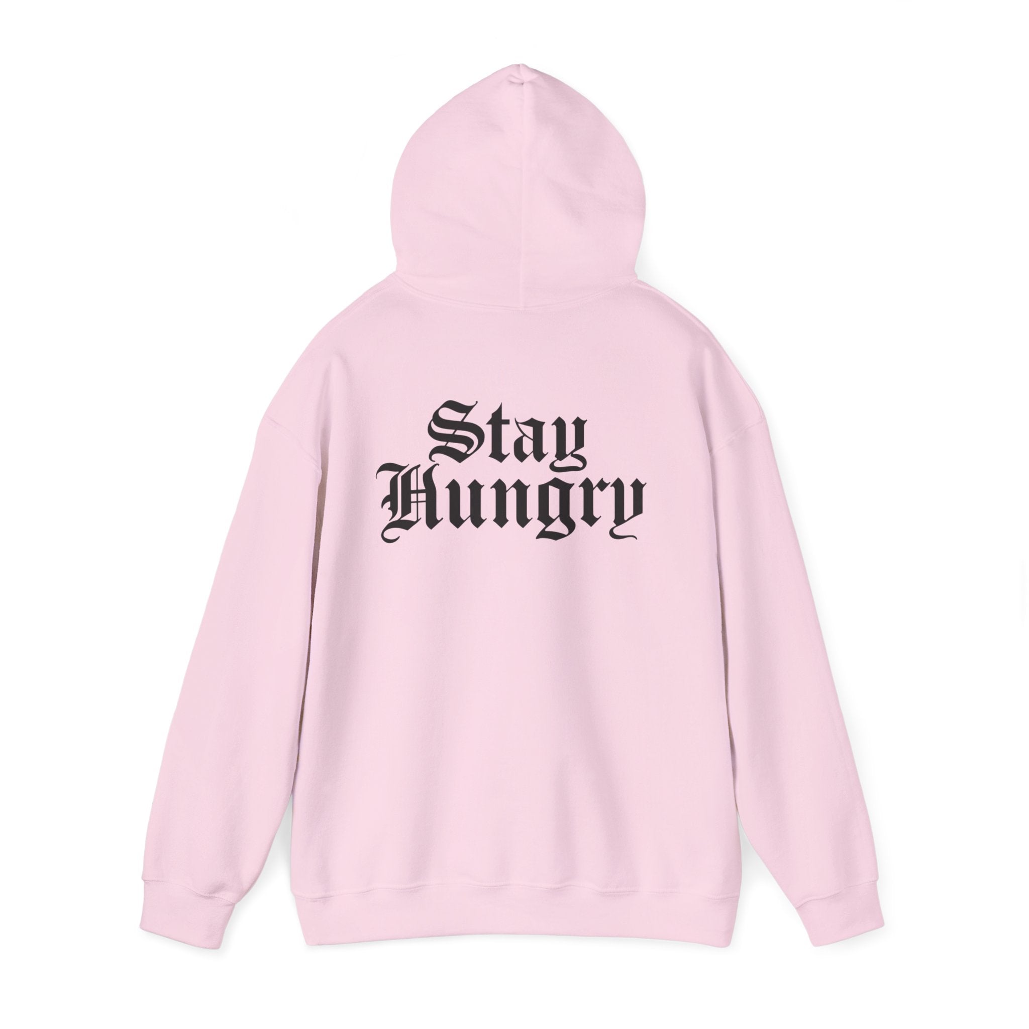 Stay Hungry Hoodie – Back Print | Motivational Unisex Hoodie (Light Edition)
