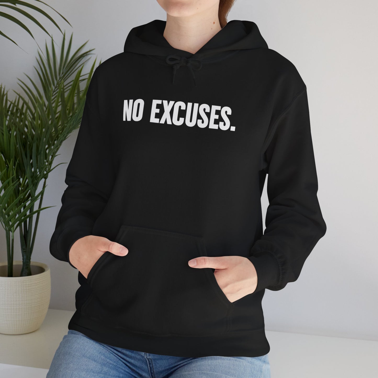 NO EXCUSES. Hoodie – Clean Front Statement (Unisex) | YourLifestyle