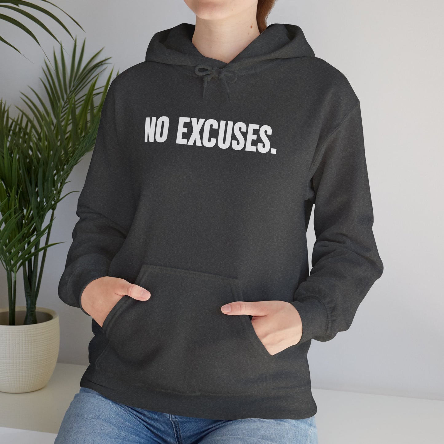 NO EXCUSES. Hoodie – Clean Front Statement (Unisex) | YourLifestyle