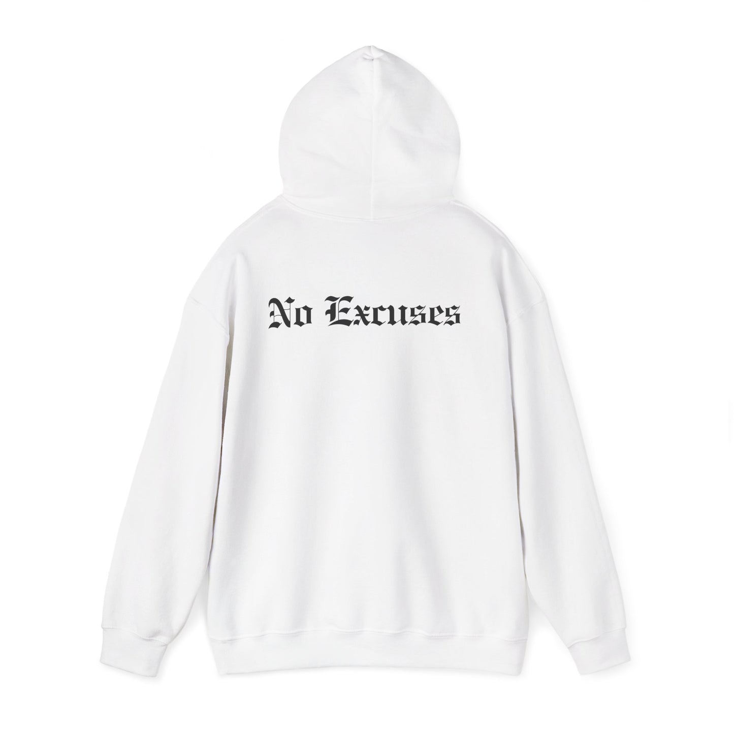 No Excuses – Old English Backprint Hoodie (Unisex)