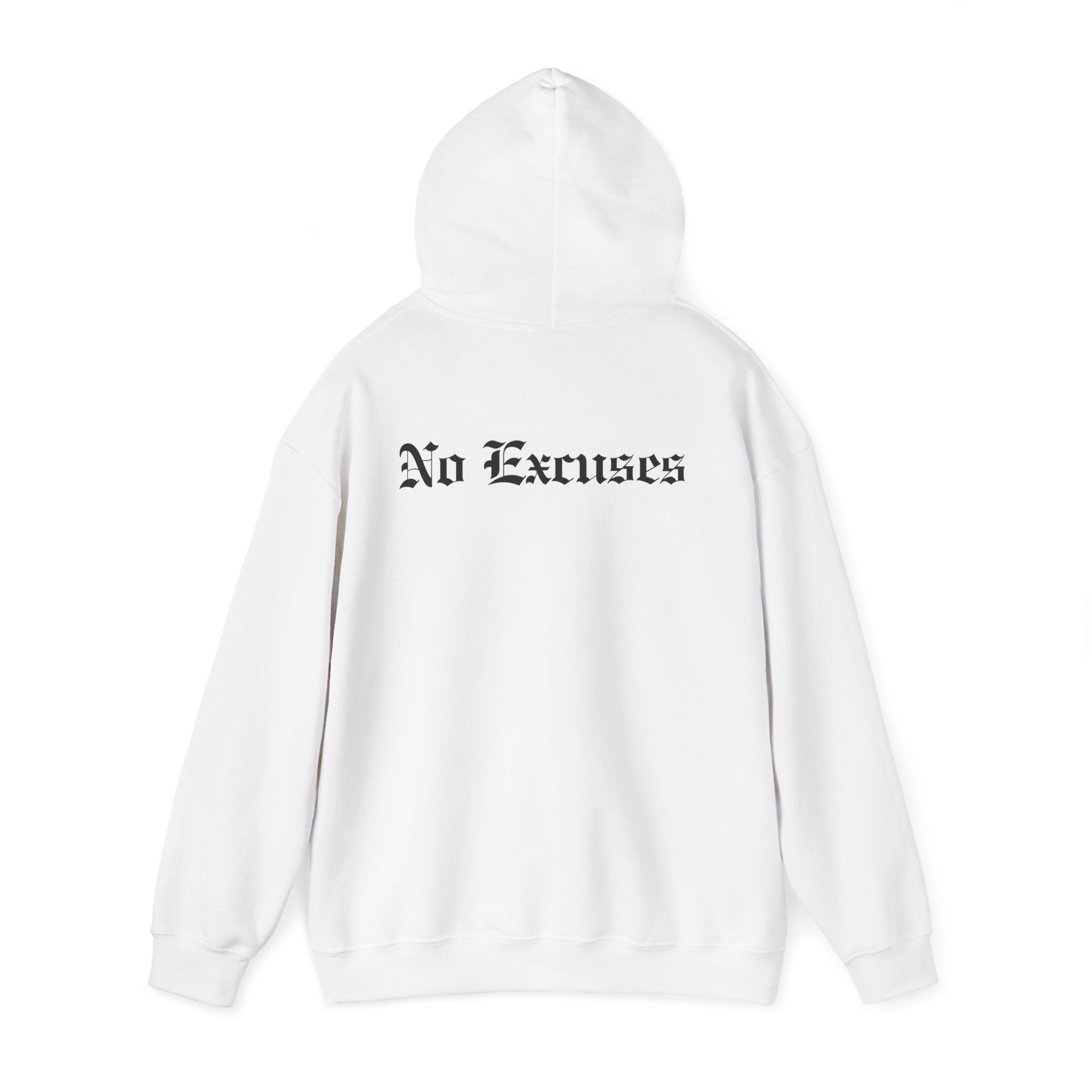 No Excuses – Old English Backprint Hoodie (Unisex)