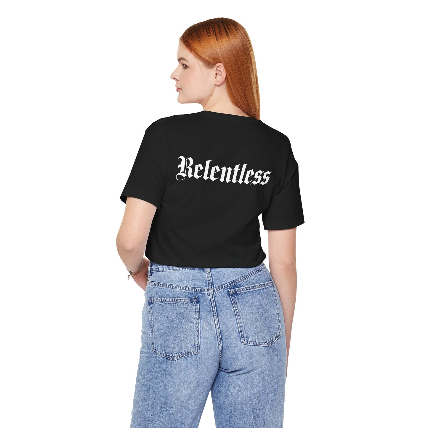 Relentless T-Shirt Back Print – YourLifestyle Apparel