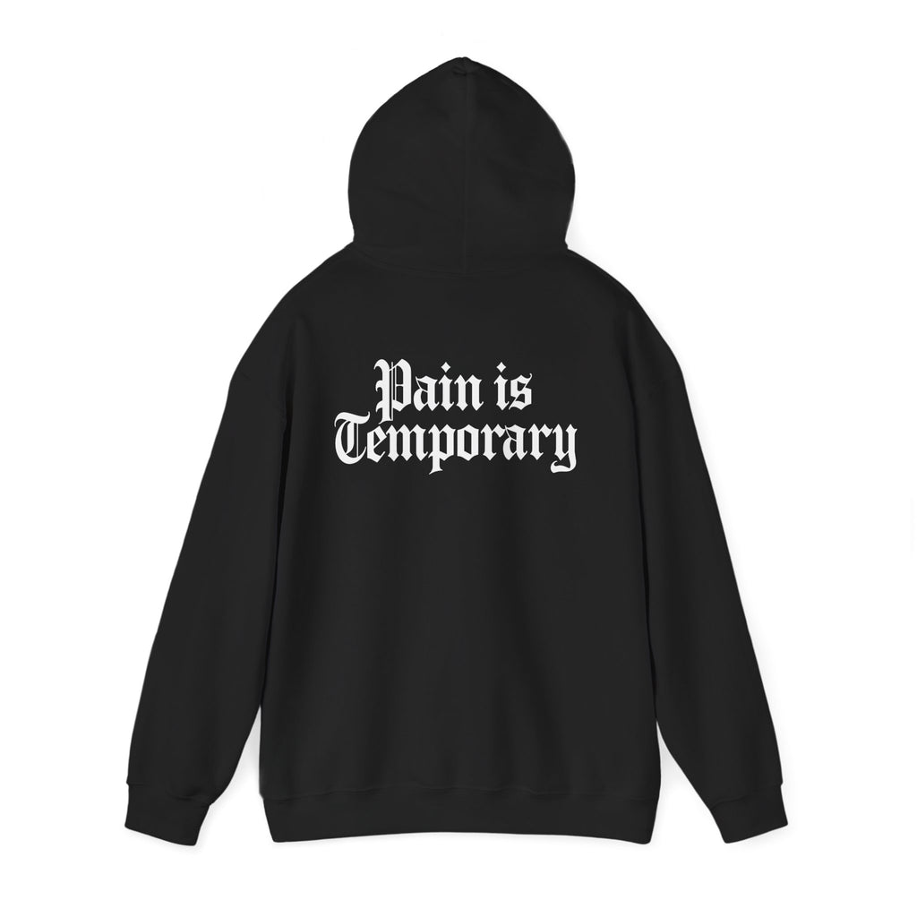 Pain is Temporary Hoodie Back Print – YourLifestyle Apparel