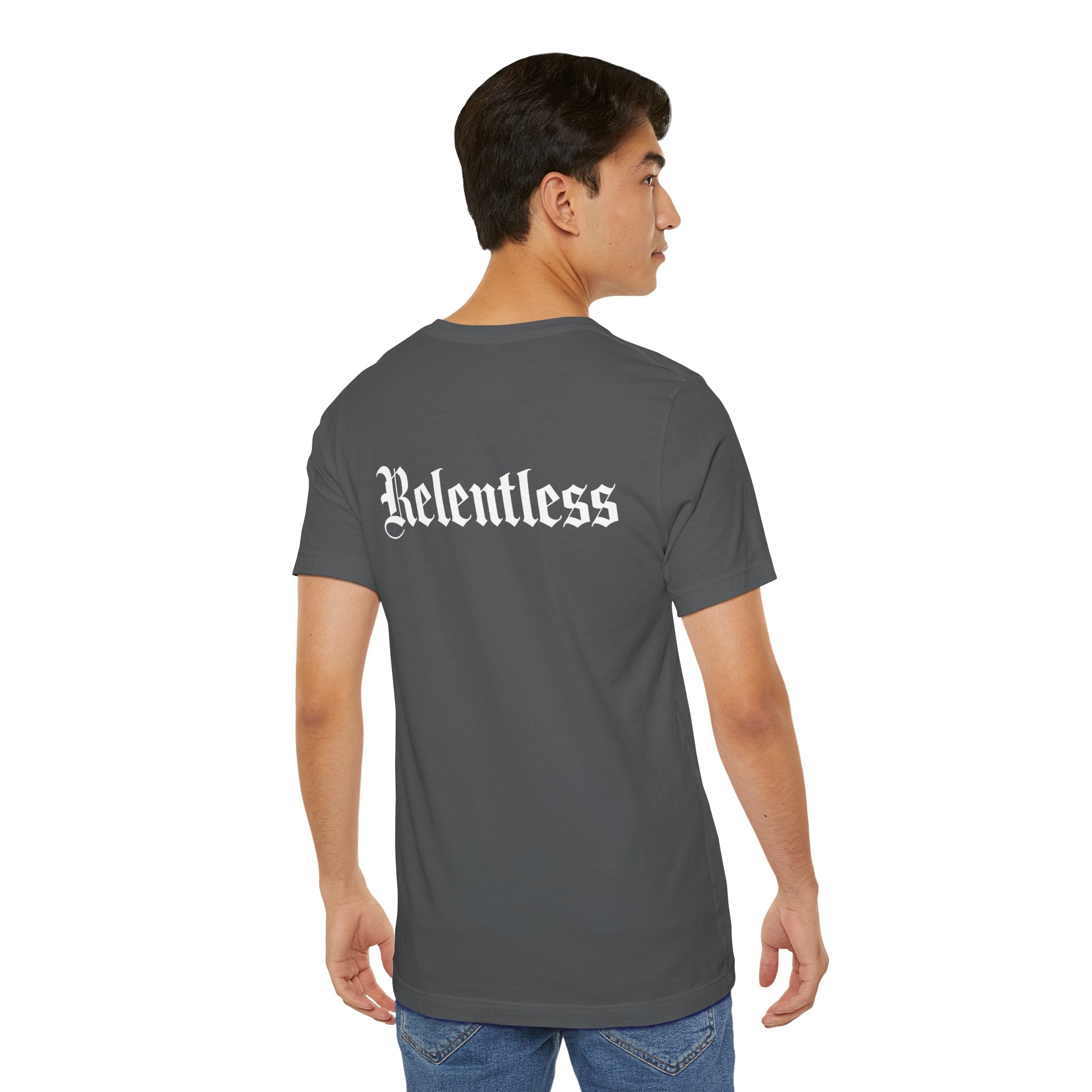 Relentless T-Shirt Back Print – YourLifestyle Apparel