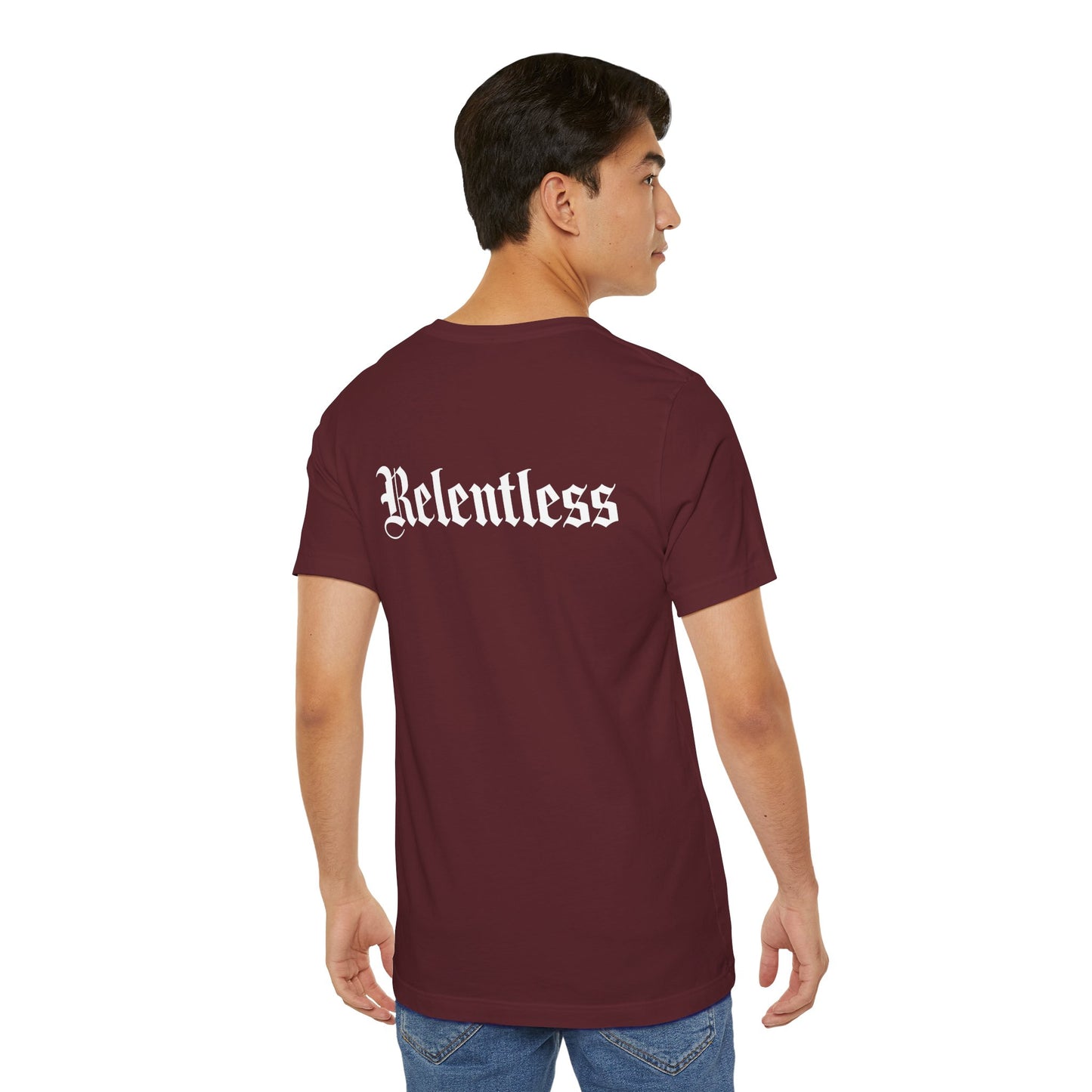 Relentless T-Shirt Back Print – YourLifestyle Apparel