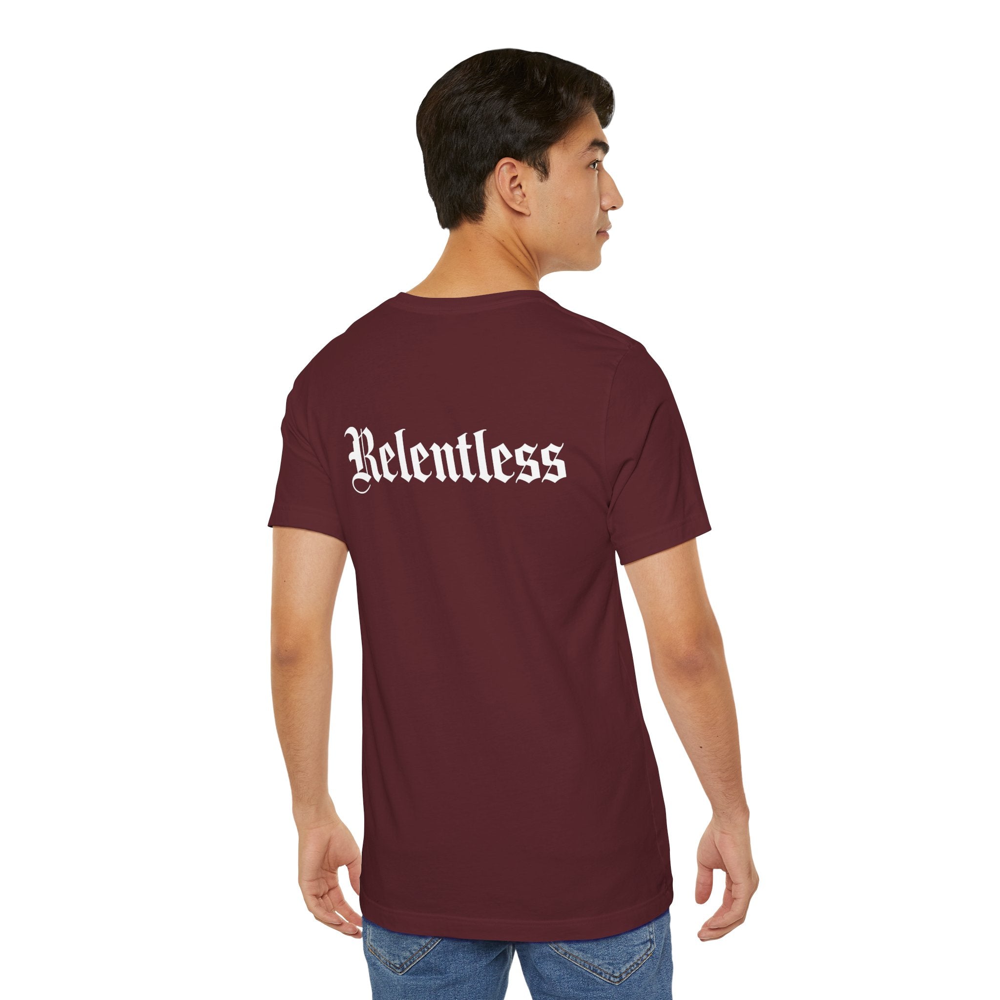 Relentless T-Shirt Back Print – YourLifestyle Apparel